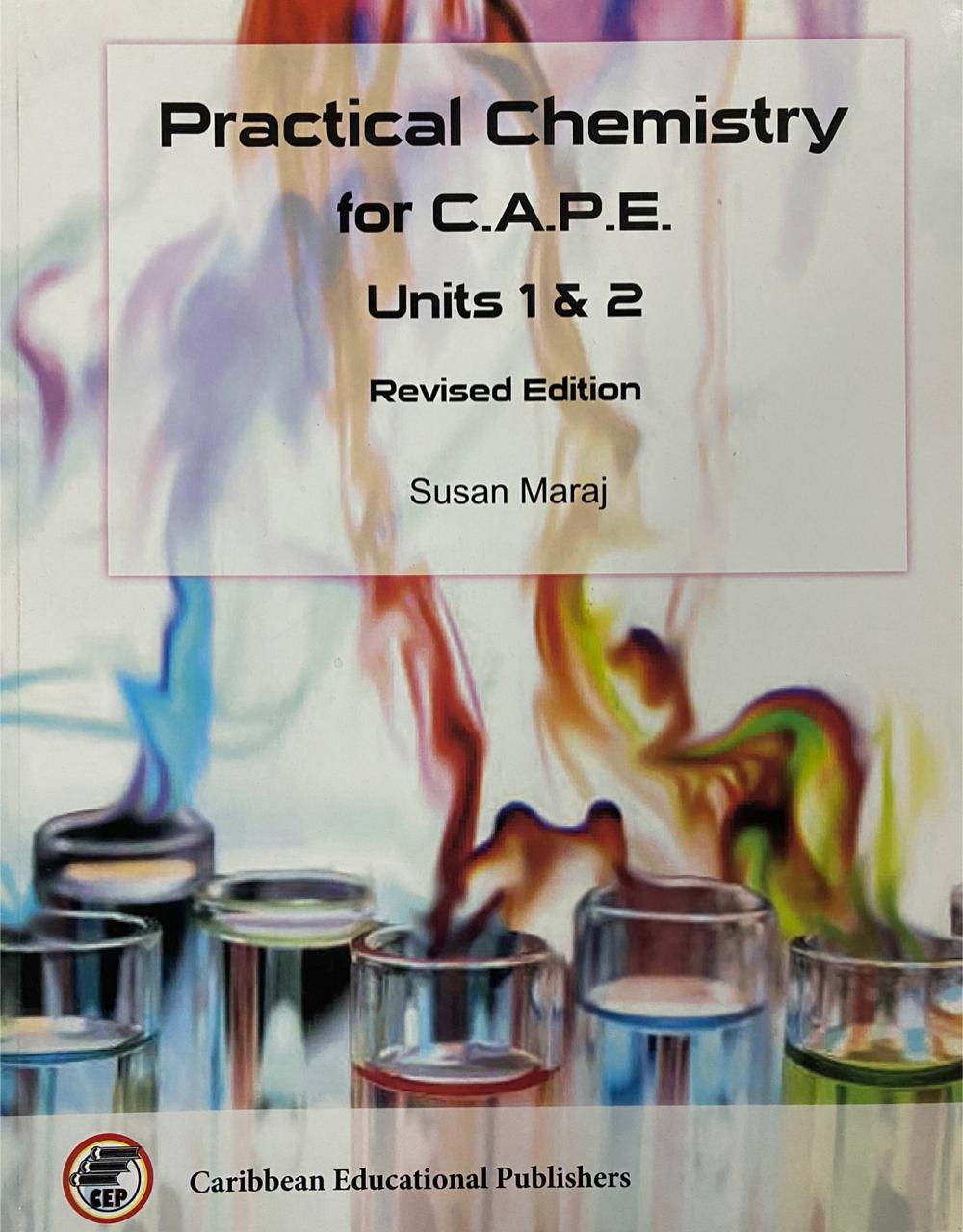 Practical Chemistry For C.A.P.E. Units 1&2